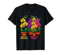 Comment ça a commencé Comment il va orchidée T-Shirt