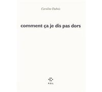 Comment ça je dis pas dors Caroline Dubois (Auteur)