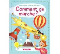 Comment ça marche ? Mon grand livre de réponses