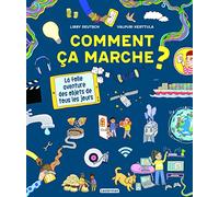 Comment ça marche ? – La folle aventure des objets de tous les jours – Casterman