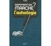 Comment ça marche l'astrologie ?