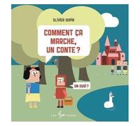 Comment Ça Marche, Un Conte ?