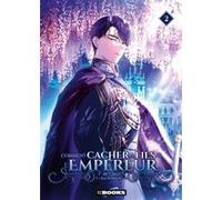 Comment cacher le fils de l'Empereur T02 Yeonseon Lee (Auteur), Ssal (Dessinateur)