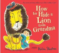 Comment cacher un lion à sa grand-mère