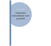 Comment Caractériser Une Poudre?