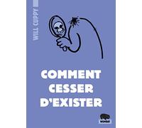Comment cesser d'exister