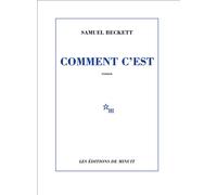 Comment c'est - Samuel Beckett - Minuit - Livre