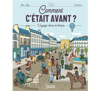 Marie Mazas – Comment c'était avant ? – Document jeunesse – Cartonné