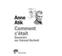 Comment c'était : Souvenirs sur Samuel Beckett