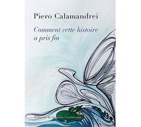Comment cette histoire a pris fin