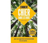 Comment Chier Dans Les Bois - Pour Une Approche Environnementale D'un Art Perdu