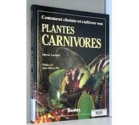 Comment Choisir Et Cultiver Vos Plantes Carnivores