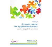 Comment coacher une équipe multiculturelle?