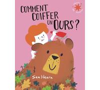 Comment coiffer un ours ?