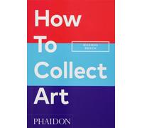 Comment collectionner l'art