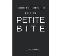 COMMENT COMPOSER AVEC MA PETITE: BITE Carnet déguisé Cadeau Drôle pour Collègue Offensif, Mari, Frère Grossier