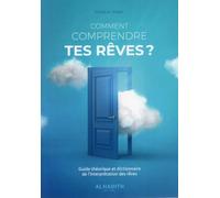 Comment comprendre tes rêves