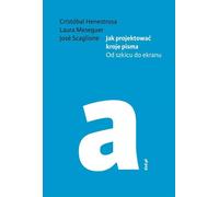 Comment concevoir des caractères Cristóbal Henestrosa, Laura Meseguer, José Scaglione (Buch auf Polnisch)