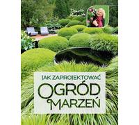 Comment concevoir le jardin de vos rêves