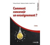Comment concevoir un enseignement ? - Manuel Musial - De Boeck Supérieur - broché - Guide