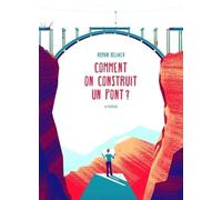 Comment Construire Un Pont ?