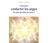 Comment contacter les anges les plus proches de nous ?