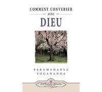 Comment converser avec Dieu