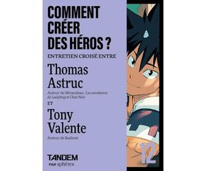 Comment créer des héros ?: Dialogue entre Thomas Astruc et Tony Valente au Manga Café