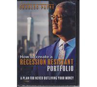 Comment créer un portefeuille résistant à la récession : un plan pour ne jamais survivre à votre argent (DVD)