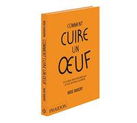 Comment cuire un oeuf : A la coque, dur, poché, brouillé, au plat, au four, à la vapeur