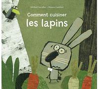 comment cuisiner les lapins