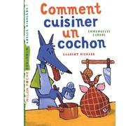 Comment cuisiner un cochon