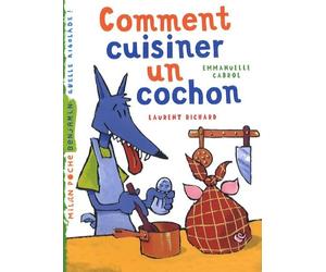Comment cuisiner un cochon