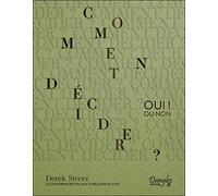Comment décider ? Oui ! ou non