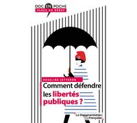 Comment défendre les libertés publiques ? - Roseline Letteron - Documentation Francaise - Poche - Etude