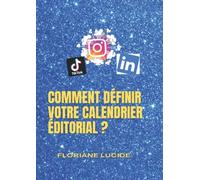 Comment définir un calendrier éditorial?: Créer une routine de programmation pour faire connaître son business sur les réseaux sociaux