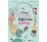 Comment déronchonner des papis et mamies ronchons En 10 leçons - Marine Paris - Glénat Jeunesse - cartonné - Album jeunesse