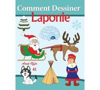 Comment Dessiner des Comics - Laponie: Livre de Dessin