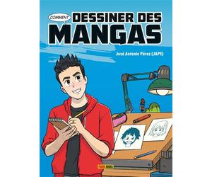 Comment dessiner des mangas - José Antonio Pérez - Panini Comics - broché - Document jeunesse