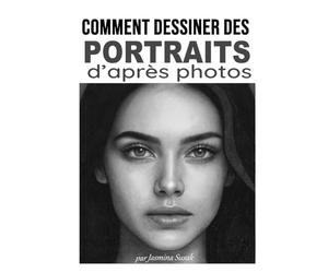 Comment dessiner des portraits d’après photos: Tutoriels pas à pas de mise en ombre, techniques et cours réalistes au crayon pour dessiner visages et personnages