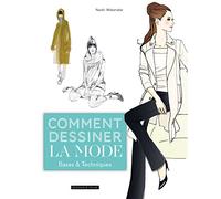 Comment dessiner la mode - base et techniques