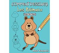 Comment Dessiner Les Animaux Pour Enfants: Apprendre avec des Tutoriels Simples et Faciles Étape Par Étape Livre | Chien, Chat, Licorne, Dinosaure ...