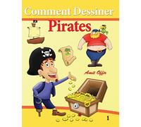 Comment Dessiner - Pirates: Livre de Dessin - Comics
