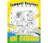 Comment dessiner un canard: Contenant des pages étape par étape et de dessin de base d'animaux de dessins animés pour les enfants | Cadeaux pour la détente et le soulagement du stress