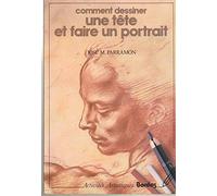 Comment dessiner une tête et faire un portrait...