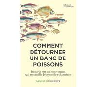 Comment détourner un banc de poissons