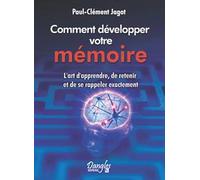 Comment développer votre mémoire