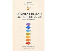 Comment devenir acteur de sa vie