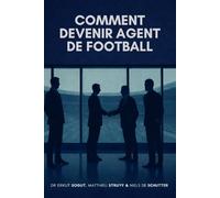 Comment devenir agent de football: 3ème edition
