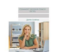 Comment devenir Coach de Vie